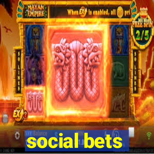 social bets