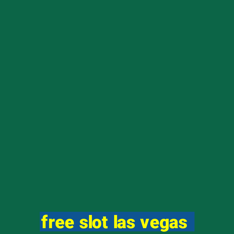 free slot las vegas