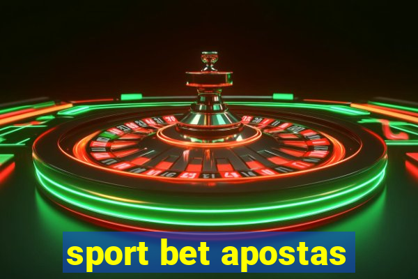 sport bet apostas