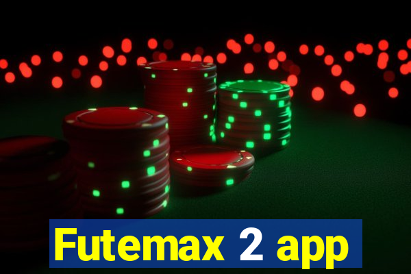 Futemax 2 app