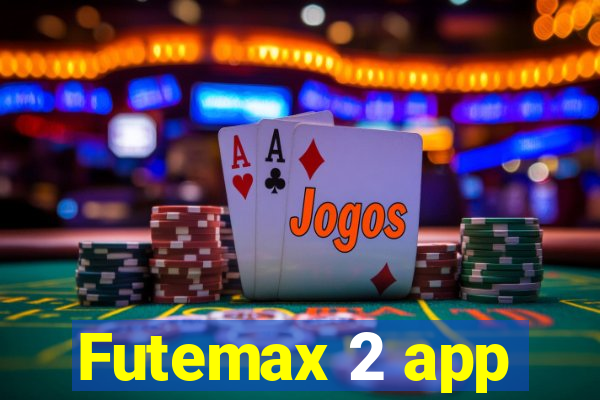 Futemax 2 app