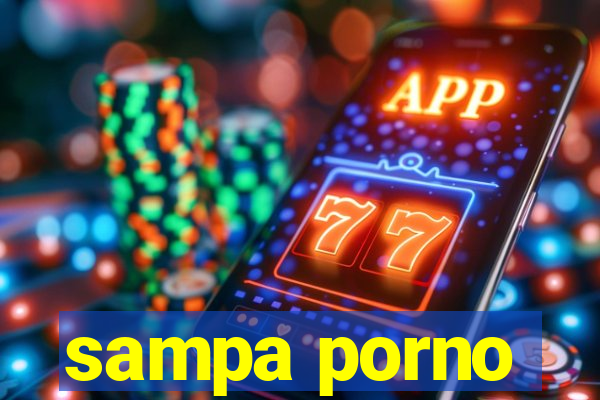 sampa porno