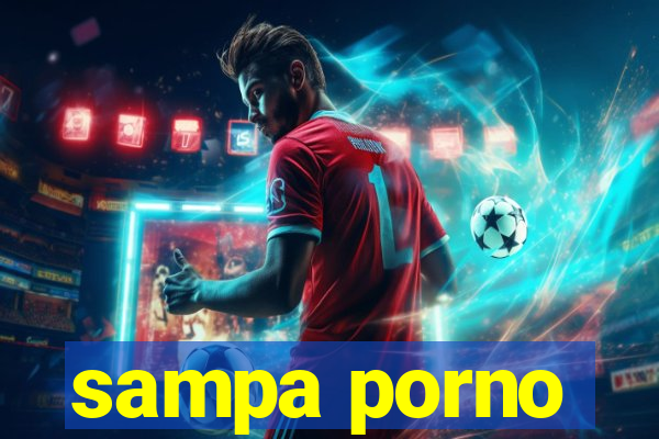 sampa porno