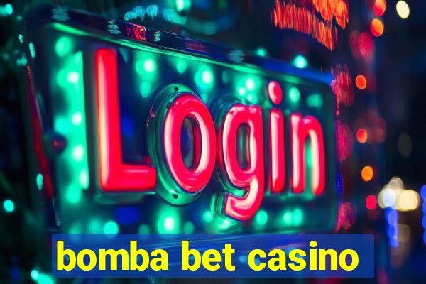 bomba bet casino