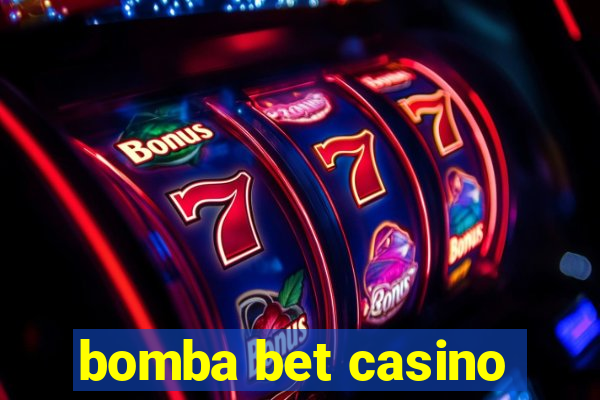 bomba bet casino