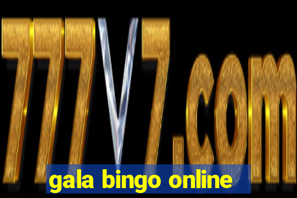 gala bingo online