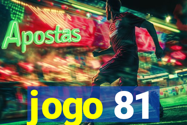 jogo 81