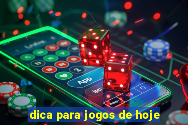 dica para jogos de hoje