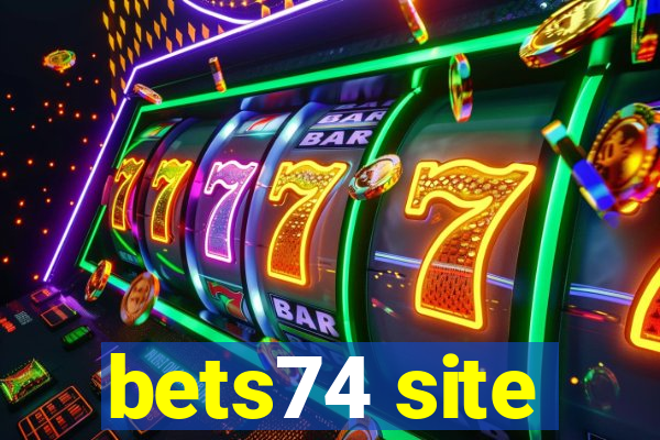 bets74 site