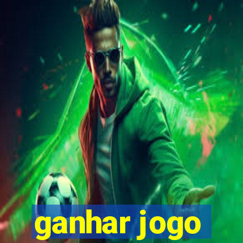 ganhar jogo