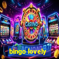 bingo lovely