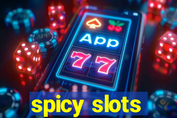 spicy slots