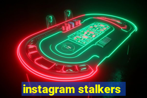 instagram stalkers