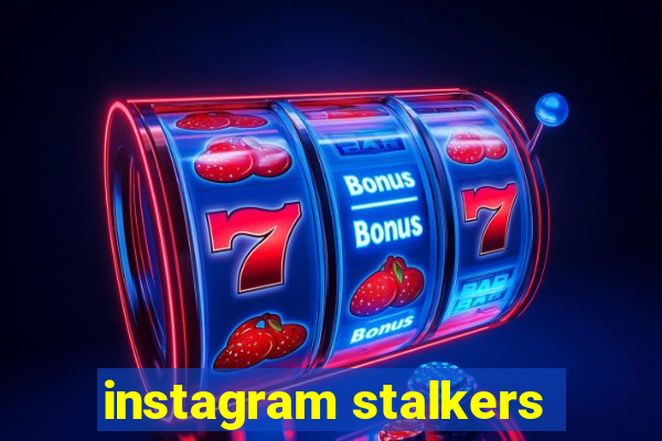 instagram stalkers