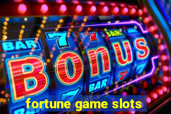 fortune game slots