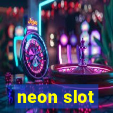 neon slot