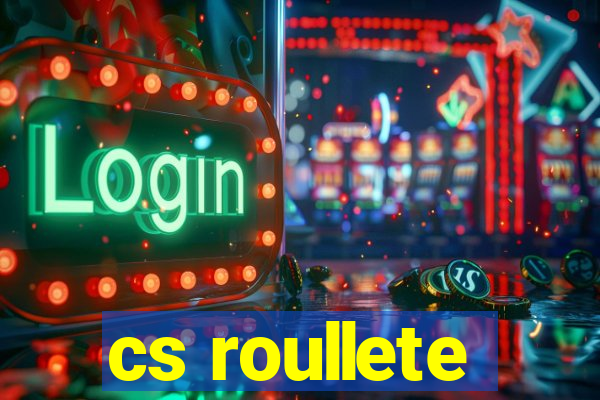 cs roullete