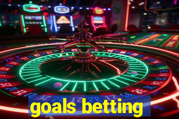 goals betting