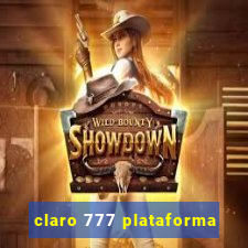 claro 777 plataforma