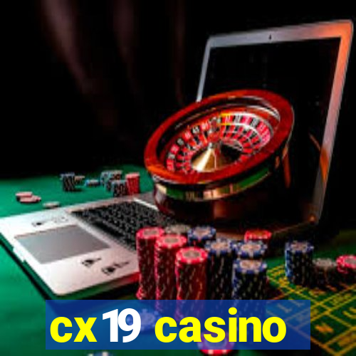 cx19 casino