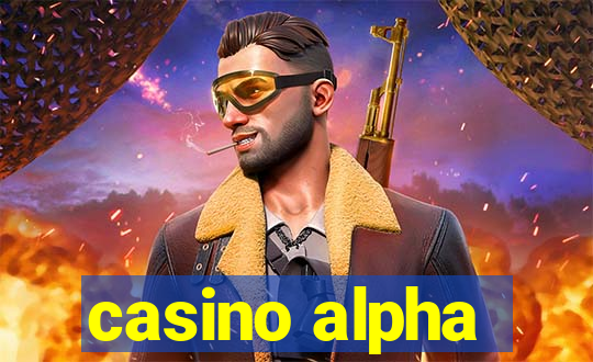 casino alpha