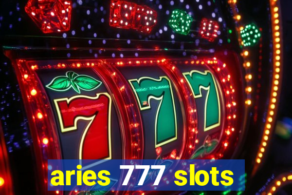 aries 777 slots