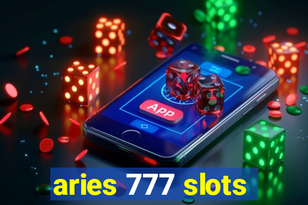 aries 777 slots