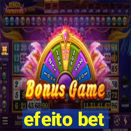 efeito bet