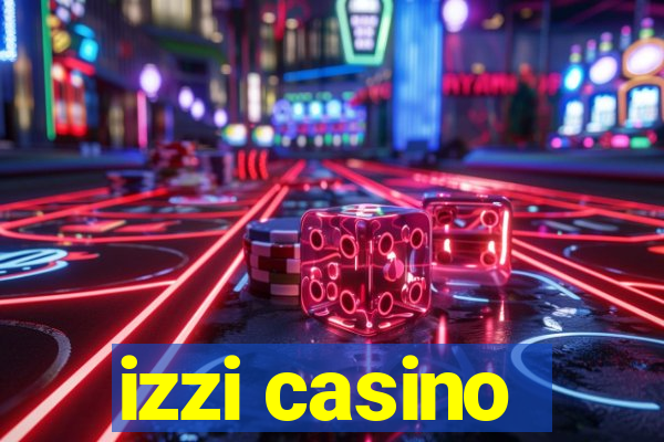 izzi casino