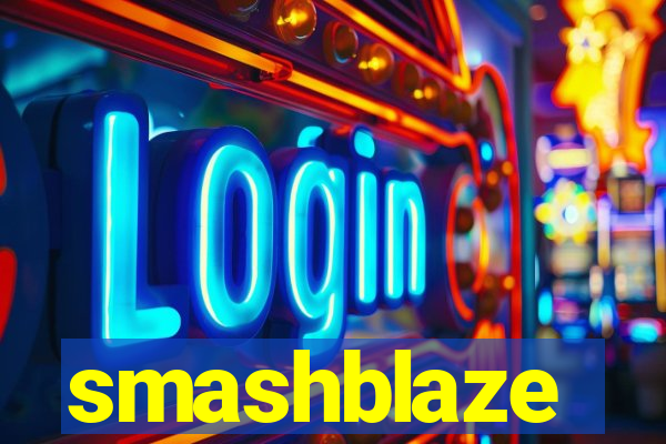 smashblaze