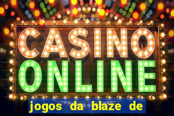 jogos da blaze de 5 centavos