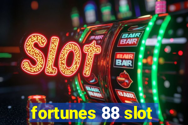 fortunes 88 slot