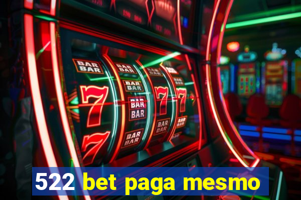 522 bet paga mesmo