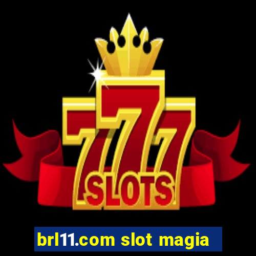 brl11.com slot magia