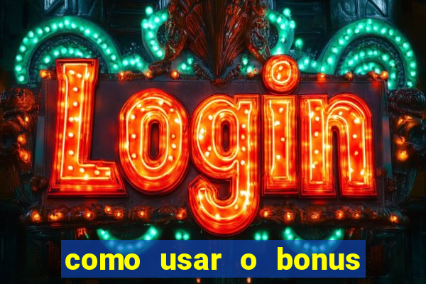 como usar o bonus cassino da 1win