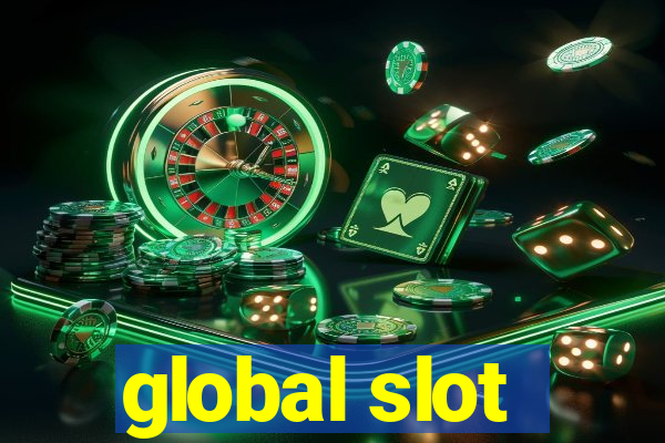 global slot