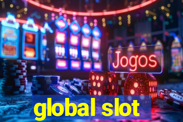 global slot