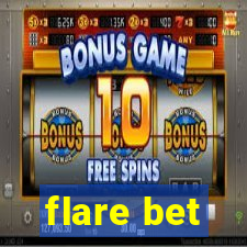 flare bet