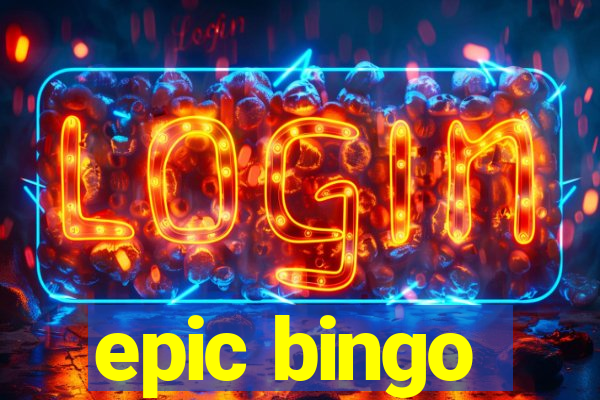 epic bingo