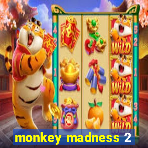 monkey madness 2