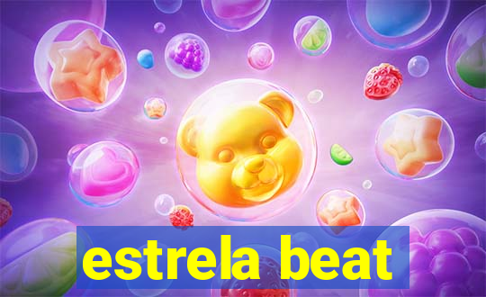 estrela beat