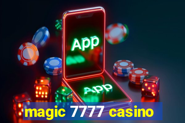 magic 7777 casino