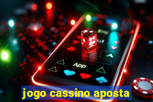 jogo cassino aposta