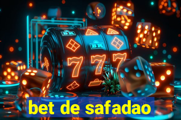 bet de safadao