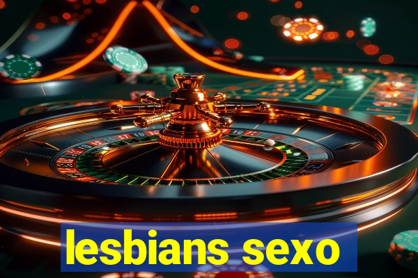 lesbians sexo