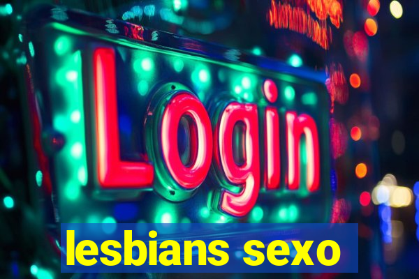 lesbians sexo