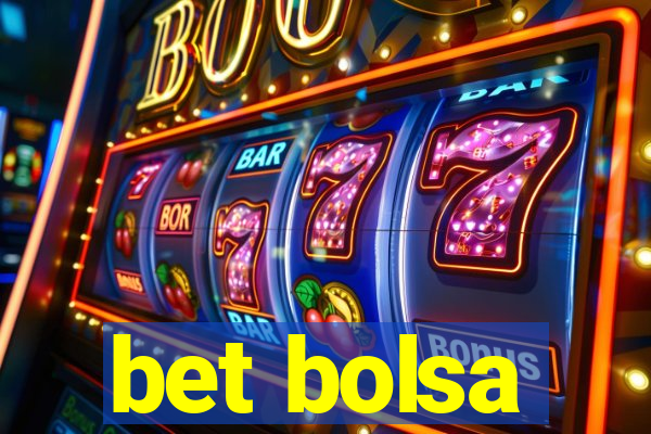 bet bolsa