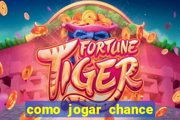 como jogar chance dupla no betano