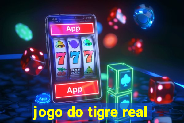 jogo do tigre real