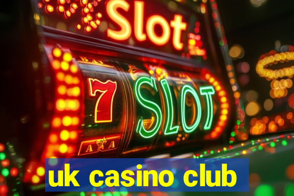 uk casino club